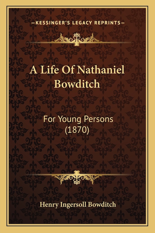 Front cover_A Life Of Nathaniel Bowditch