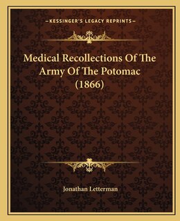 Front cover_Medical Recollections Of The Army Of The Potomac (1866)