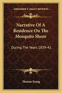Couverture_Narrative Of A Residence On The Mosquito Shore