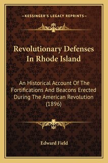 Front cover_Revolutionary Defenses In Rhode Island