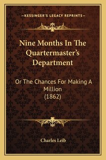 Front cover_Nine Months In The Quartermaster's Department