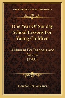 Couverture_One Year Of Sunday School Lessons For Young Children