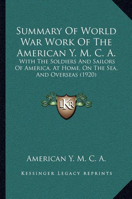 Couverture_Summary Of World War Work Of The American Y. M. C. A.