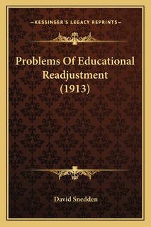 Front cover_Problems Of Educational Readjustment (1913)