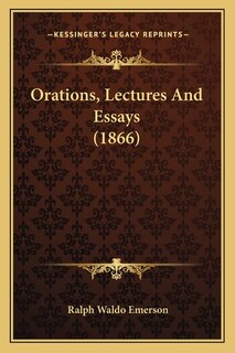 Couverture_Orations, Lectures and Essays (1866)