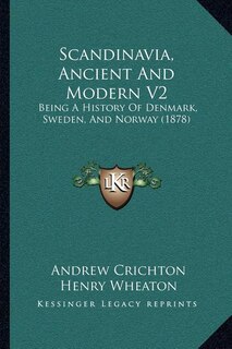 Front cover_Scandinavia, Ancient And Modern V2
