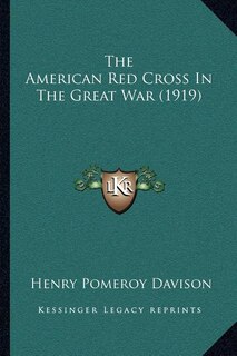 Front cover_The American Red Cross In The Great War (1919)
