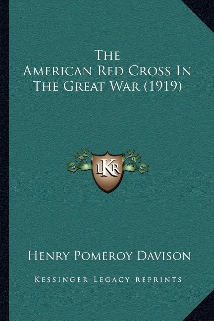 Front cover_The American Red Cross In The Great War (1919)