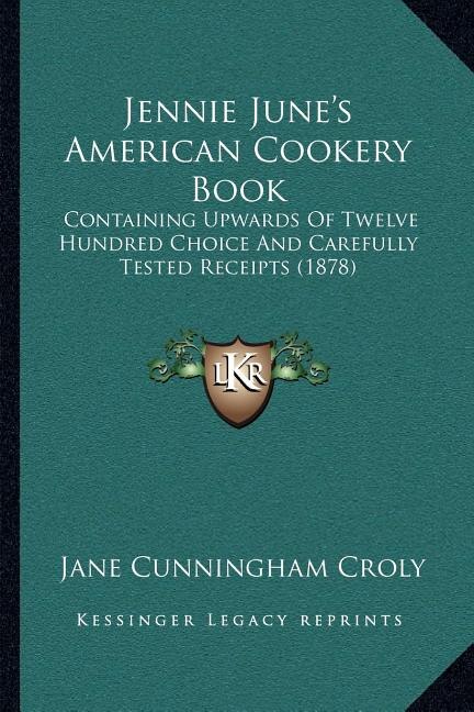 Couverture_Jennie June's American Cookery Book