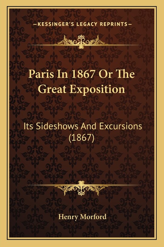 Couverture_Paris In 1867 Or The Great Exposition
