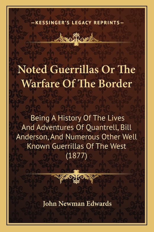 Front cover_Noted Guerrillas Or The Warfare Of The Border