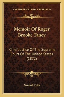Front cover_Memoir Of Roger Brooke Taney