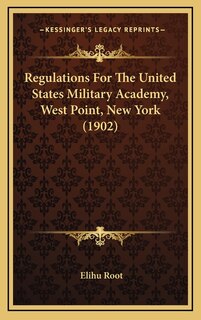 Front cover_Regulations For The United States Military Academy, West Point, New York (1902)