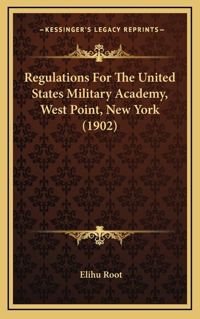 Front cover_Regulations For The United States Military Academy, West Point, New York (1902)
