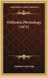 Front cover_Orthodox Phrenology (1871)