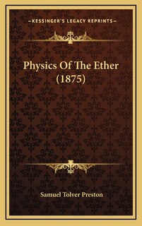 Couverture_Physics of the Ether (1875)