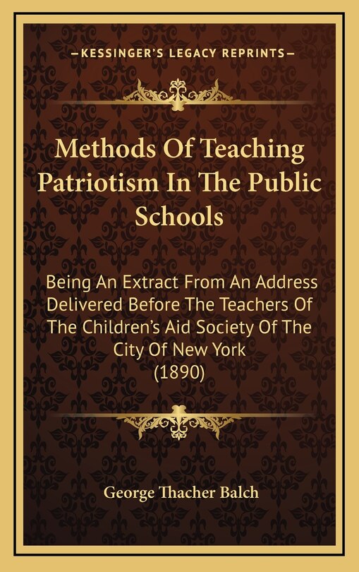 Front cover_Methods Of Teaching Patriotism In The Public Schools