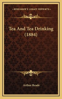 Front cover_Tea and Tea Drinking (1884)