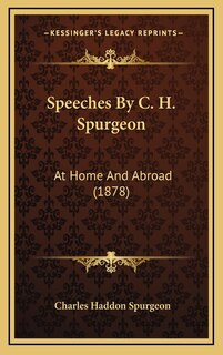 Couverture_Speeches By C. H. Spurgeon