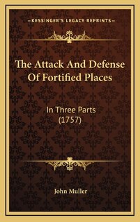 Couverture_The Attack and Defense of Fortified Places