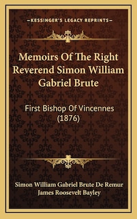 Couverture_Memoirs Of The Right Reverend Simon William Gabriel Brute