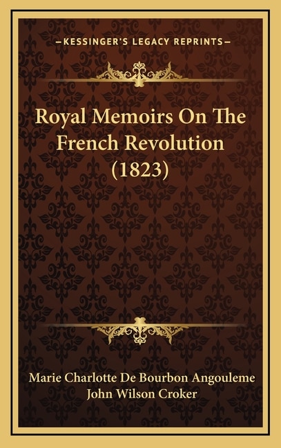 Front cover_Royal Memoirs On The French Revolution (1823)