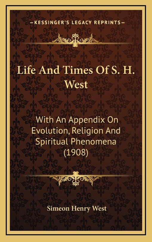 Front cover_Life And Times Of S. H. West