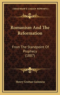 Front cover_Romanism And The Reformation