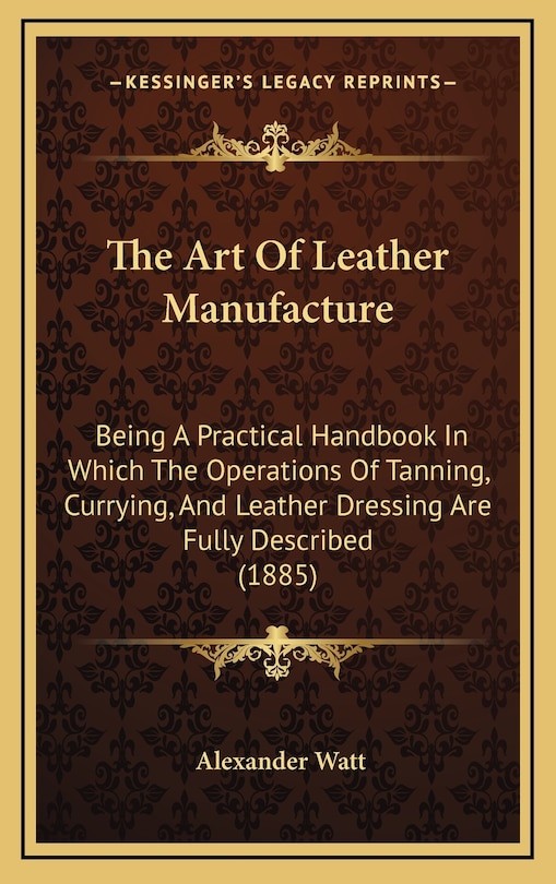 Couverture_The Art Of Leather Manufacture