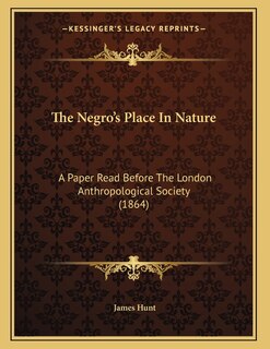 Front cover_The Negro's Place In Nature