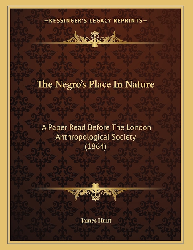 Front cover_The Negro's Place In Nature