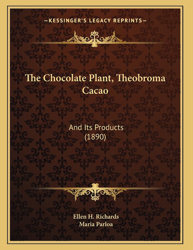 Front cover_The Chocolate Plant, Theobroma Cacao