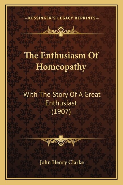 Couverture_The Enthusiasm Of Homeopathy