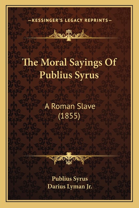 Front cover_The Moral Sayings of Publius Syrus