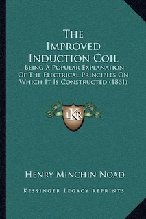 Front cover_The Improved Induction Coil