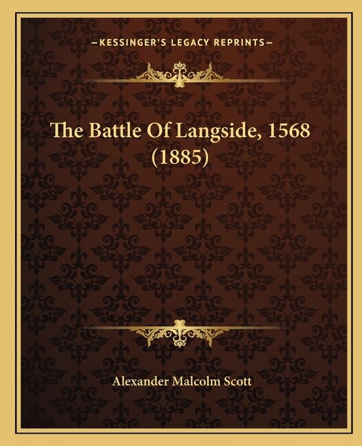 Front cover_The Battle Of Langside, 1568 (1885)