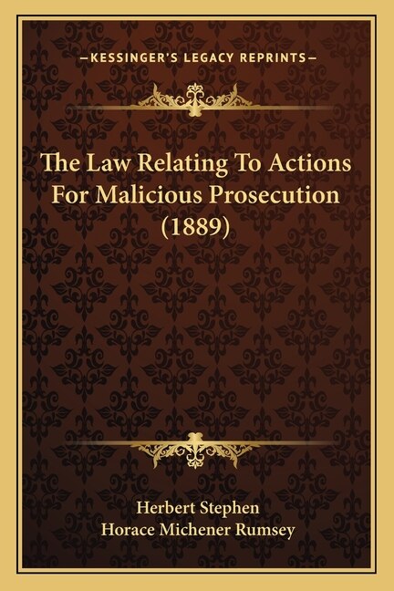 Couverture_The Law Relating To Actions For Malicious Prosecution (1889)