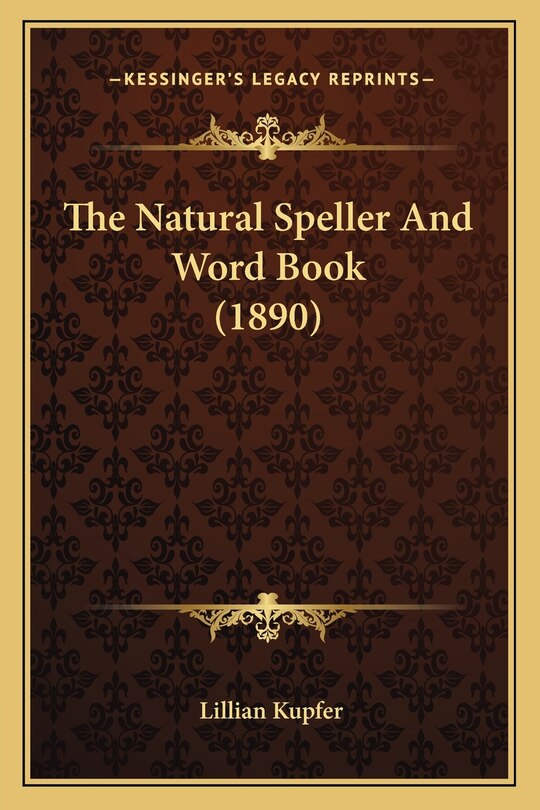 Front cover_The Natural Speller And Word Book (1890)