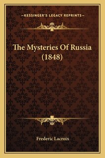 Couverture_The Mysteries Of Russia (1848)
