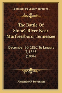 Front cover_The Battle Of Stone's River Near Murfreesboro, Tennessee