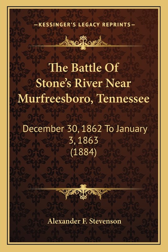 Front cover_The Battle Of Stone's River Near Murfreesboro, Tennessee