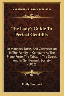Couverture_The Lady's Guide To Perfect Gentility