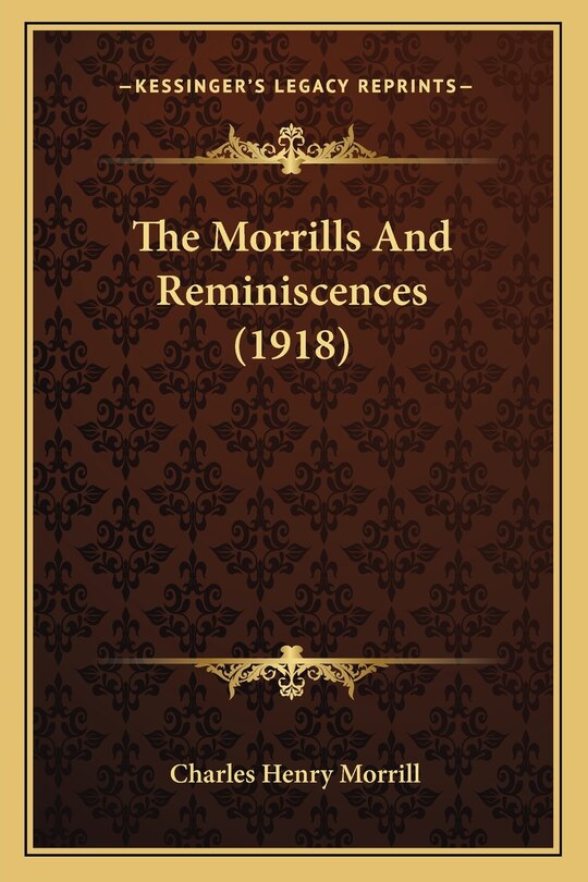 Front cover_The Morrills And Reminiscences (1918)