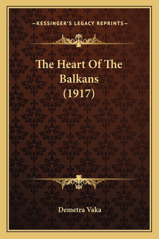 Front cover_The Heart Of The Balkans (1917)