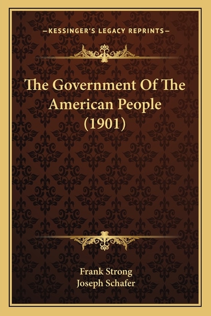 Front cover_The Government Of The American People (1901)