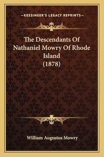 Front cover_The Descendants of Nathaniel Mowry of Rhode Island (1878)