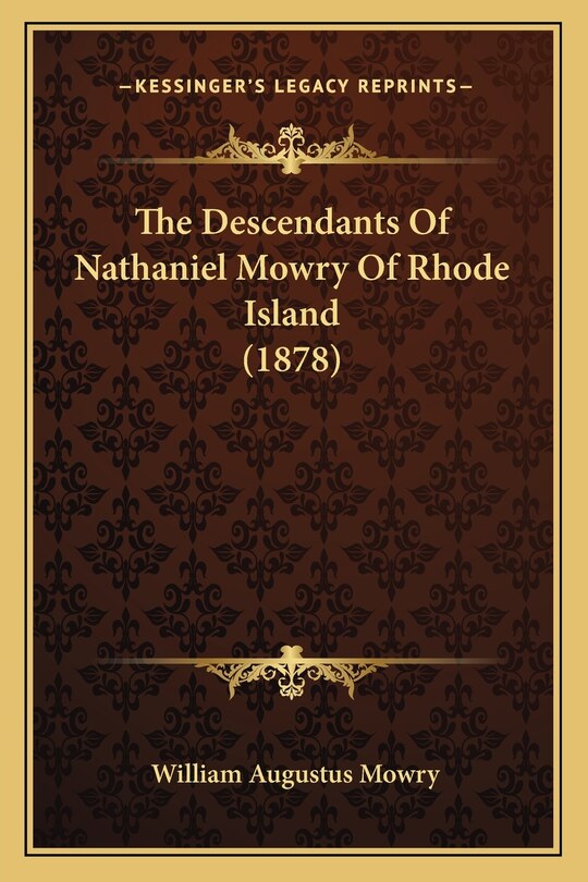 Front cover_The Descendants of Nathaniel Mowry of Rhode Island (1878)