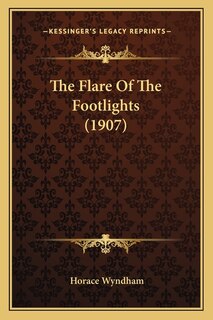Front cover_The Flare Of The Footlights (1907)