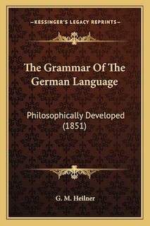 Front cover_The Grammar Of The German Language