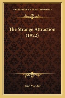 Front cover_The Strange Attraction (1922)